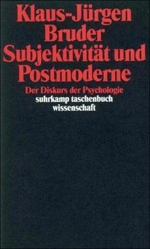 Subjektivität und Postmoderne: Der Diskurs der Psycholog... | Buch | Zustand gut