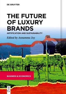 The Future of Luxury Brands Annamma Joy