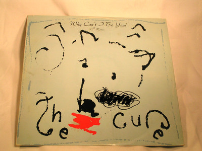 THE CURE   -   WHY CAN´T I BE YOU !! ( Maxi ) * 1.D-Pressung * VINYL NEAR MINT *