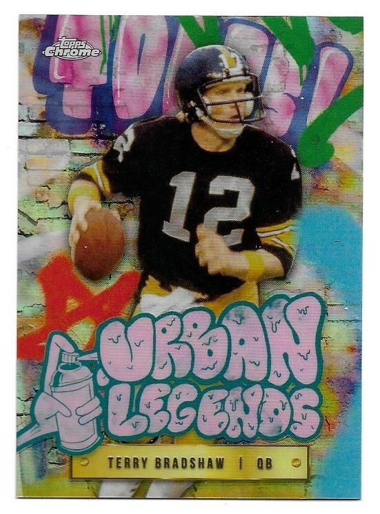 2024 Topps Chrome Urban Legends REFRACTOR #UL-17 Terry Bradshaw STEELERS