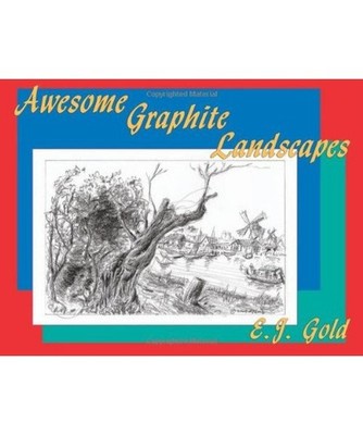 Awesome Graphite Landscapes, E. J. Gold
