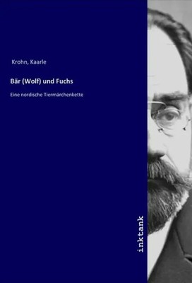 Kaarle Krohn | Bär (Wolf) und Fuchs | Taschenbuch | Deutsch | Inktank-Publishing