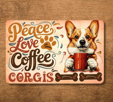 Corgi Coffee Sign Peace Love dog handmade metal tin wall art plaque decor gift