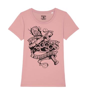 Liebe deine Nachbarn Tattoo Love Thy Neighbor Hooligans T-Shirt Girl