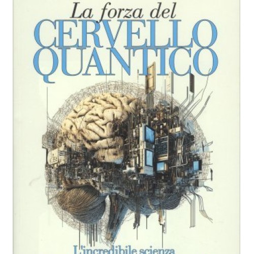 LIBRO LA FORZA DEL CERVELLO QUANTICO - DAWSON CHURCH