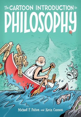 The Cartoon Introduction to Philosophy | Michael F. Patton (u. a.) | Englisch