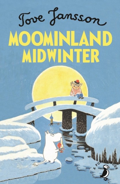 Moominland Midwinter (A Puffin Book) by Tove Jansson (PB 2019) - Image 3