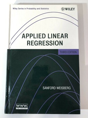 Applied Linear Regression  3rd edition, Weisberg, Sanford   