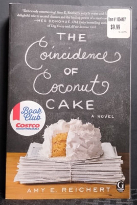 The Coincidence of Coconut Cake Amy E. Reichert PB Contemporary Romance