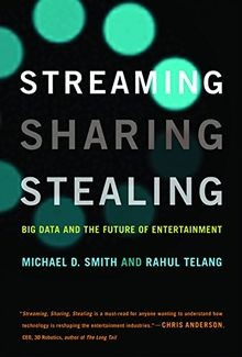 Streaming, Sharing, Stealing (MIT Press) von Smith, Michael | Buch | Zustand gut