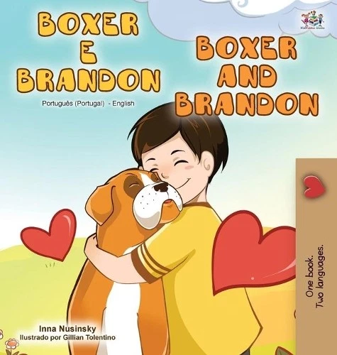 Kidkiddos Books Boxer and Brandon (Portuguese English Bil (Hardback) (UK IMPORT) - Image 1 of 1