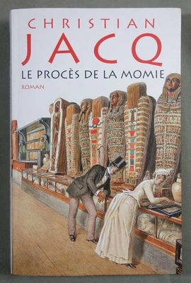 Le procès de la momie - Christian Jacq - Ed. de Noyelles, 2008 - - Photo 1/4