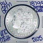 1879 S BU UNCIRCULATED MORGAN SILVER DOLLAR AUTHENTIC U.S.MINT FREESHIPPING 5105