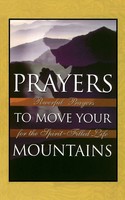 Michael Klassen (U. A.) | The Prayers To Move Your Mountains | Taschenbuch