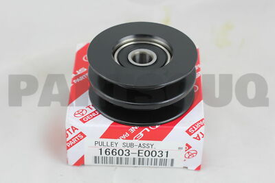 16603E0031 Genuine Toyota PULLEY SUB-ASSY, IDLER 16603-E0031 | eBay