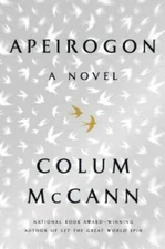 Apeirogon: A Novel - Hardcover By McCann, Colum - GOOD