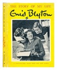 BLYTON, ENID L'Histoire De Ma Vie 1952 Relié