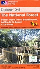 The National Forest, Burton-upon-Trent and Swadlincote: Sheet 245 (Explorer Maps