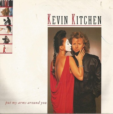 Kevin Kitchen - Put My Arms Around You (7'', Single)