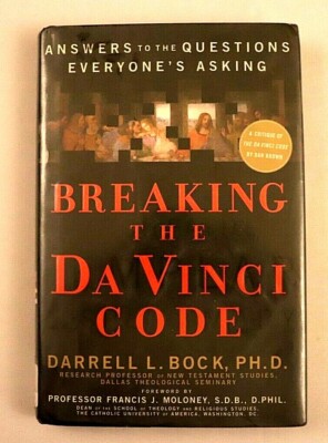 Breaking the DaVinci Code Answers to the Questions Everybody's Asking Bock 
