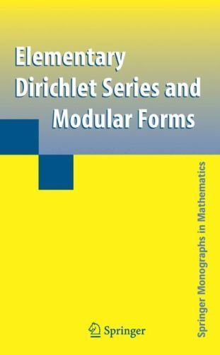 Springer Monographs in Mathematics Ser.: Elementary Dirichlet Series ...