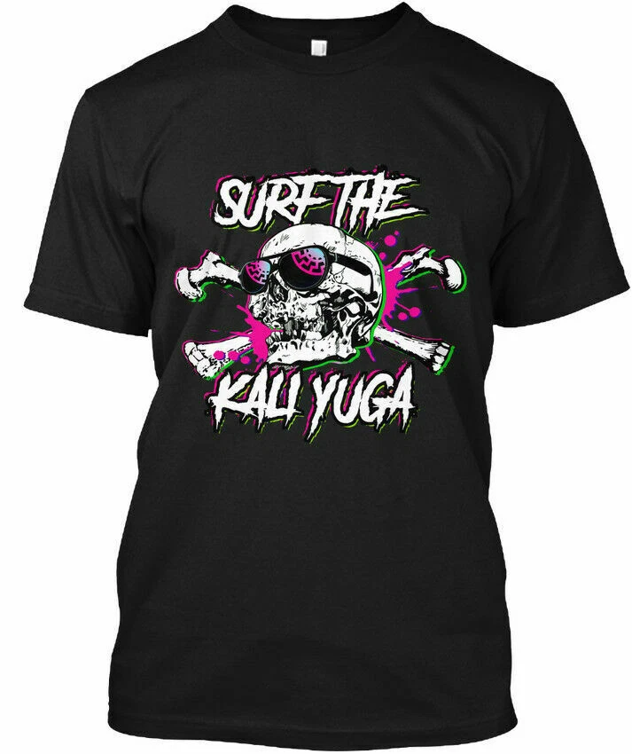 Surf the kali yuga shirt deals
