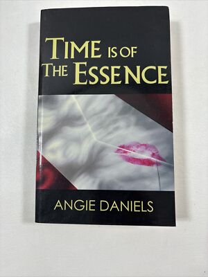 Time Is of the Essence - Angie Daniels (2004, Paperback)