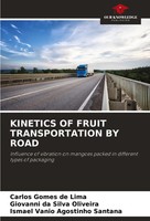 Carlos Gomes De Lima (U. A.) | Kinetics OF Fruit Transportation BY Road | Buch
