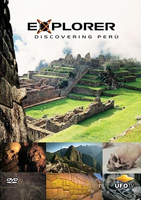 Explorer: Discovering Peru - Special 2-Part Double Feature