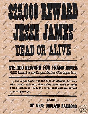JESSE JAMES $25000 WANTED DEAD OR ALIVE REWARD POSTER Wild West Western ...