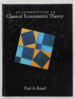 An Introduction to Classical Econometric Theory Ruud, Paul A.: