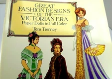 Dover Victorian Paper Dolls: Great Fashion Designs of the Victorian Era  