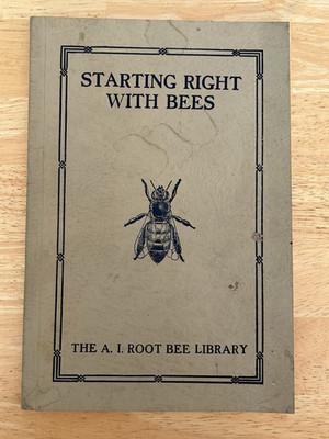 Vintage 1936 Starting Right with Bees    H. G. Rowe Book