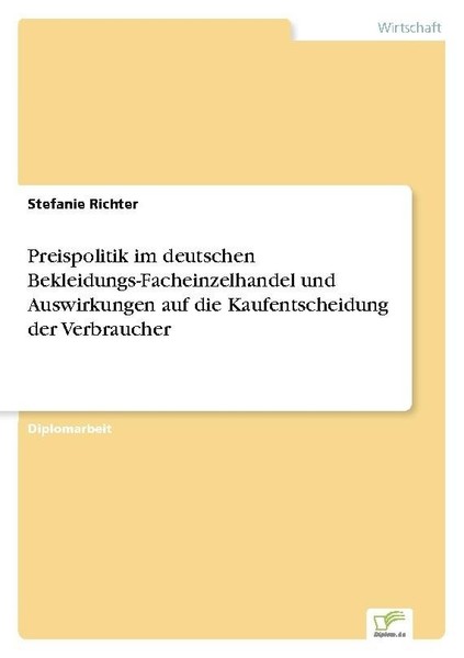 Preispolitik Im Deutschen Bekleidungs-Facheinzelhandel Und Auswirkungen Auf Die-image