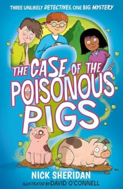 The Case of the Poisonous Pigs by Nick Sheridan PAPERBACK - Image 3