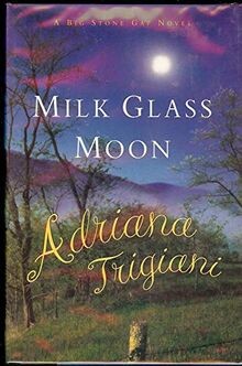 Milk Glass Moon: A Big Stone Gap Novel (Big Stone Gap No... | Buch | Zustand gut
