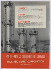 1942 Frick Reid Supply Co. Ad: Experience, Economy, Responsibility - Tulsa, OK