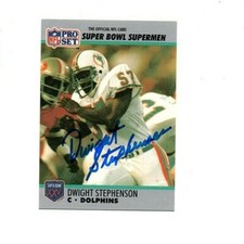 Dwight Stephenson Miami Dolphins signed autographed 1990 Pro Set football card!