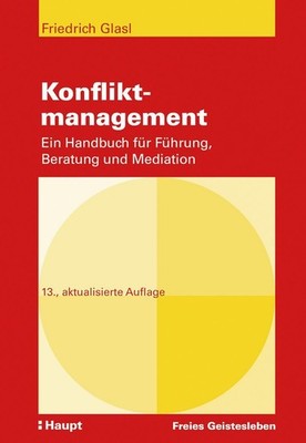 Friedrich Glasl / Konfliktmanagement9783772528132