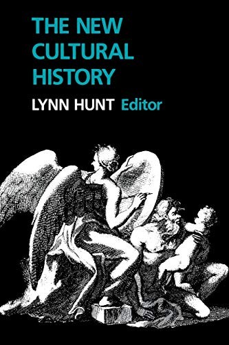 The New Cultural History (Studies on the History of Society & Cu