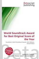 Lambert M. Surhone (U. A.) | World Soundtrack Award For Best Original Score...