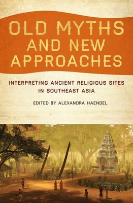 Old Myths and New Approaches: Interpreting by Alexandra Haendel PAPERBACK