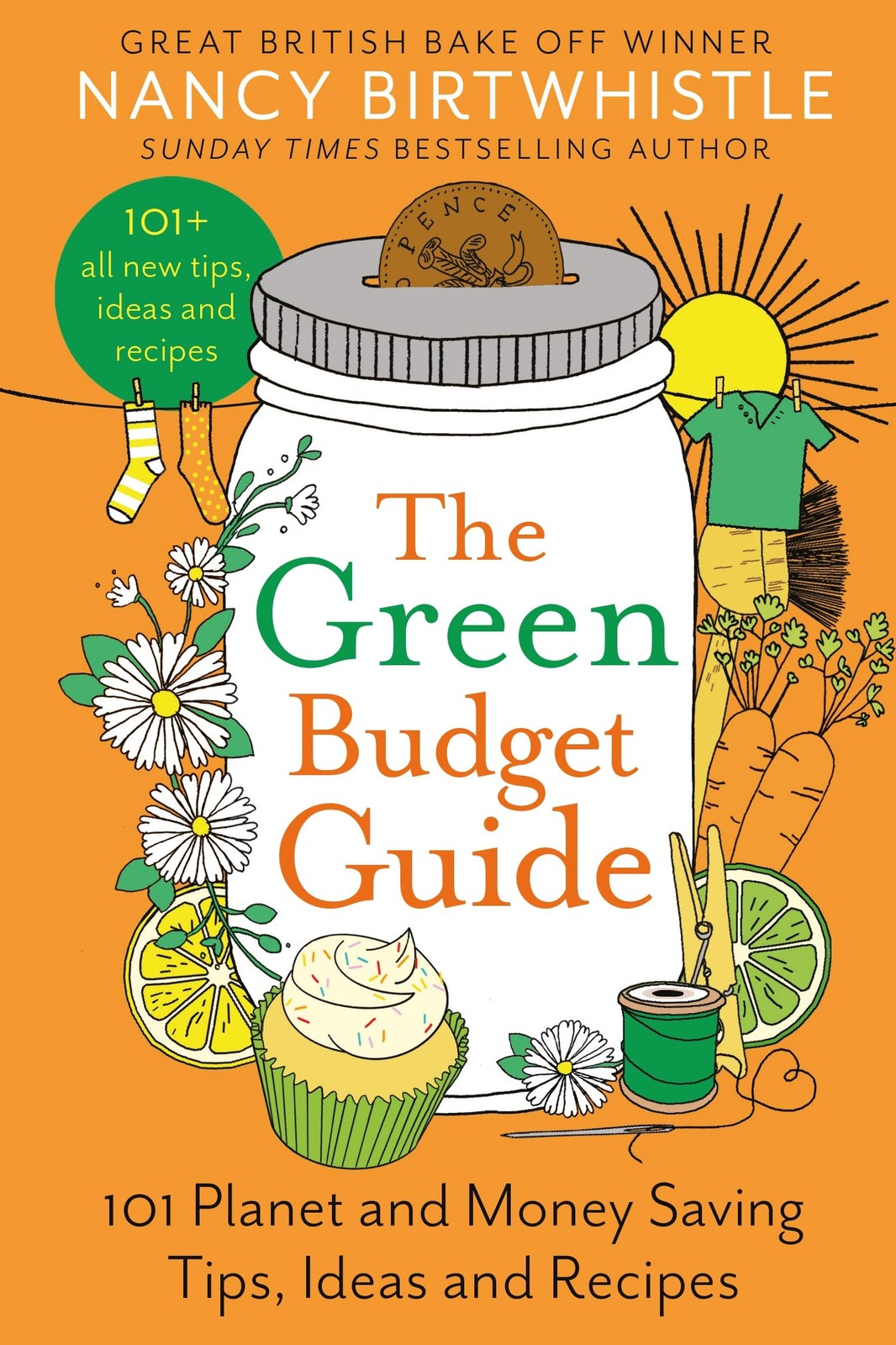 The Green Budget Guide : 101 Planet And Money Saving Tips, Ideas And Recipes Nancy Birtwhistle - Image 10