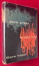 Gore VIDAL / Dark Green Bright Red SIGNED 1ST 1st Edition 1950