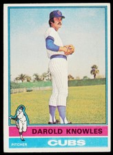 1976 Topps Darold Knowles 617 Chicago Cubs