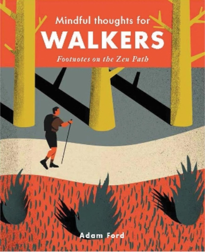 Adam Ford Mindful Thoughts for Walkers (Copertina rigida) Mindful Thoughts
