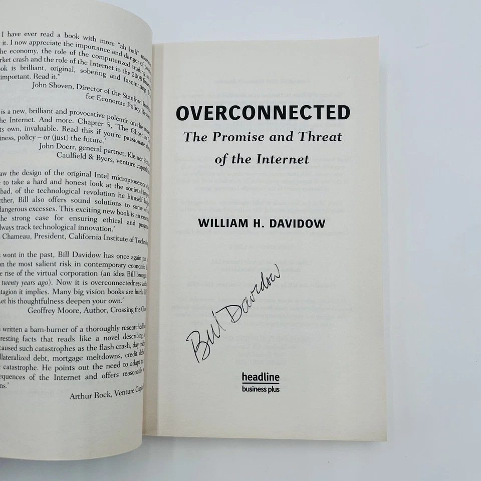 Overconnected Promise And Threat of The Internet William H Davidow Signed PB GC - Image 2 of 4