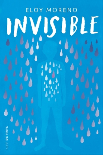 Eloy Moreno Invisible. Edición conmemorativa (Spanish Edition (Copertina rigida)