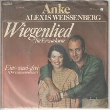 Anke Engelke & Alexis Weissenberg – Wiegenlied für Erwachsene – © 1981 –7“Singl´
