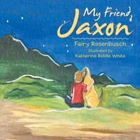 Fairy Rosenbusch | My Friend, Jaxon | Taschenbuch | Englisch (2021)